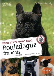 Bien Vivre Avec Mon Bouledogue Francais