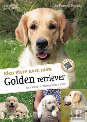 Bien Vivre Avec Mon Golden Retriever