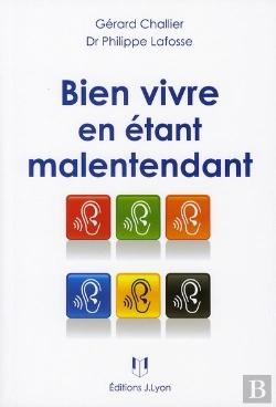Bertrand.pt - Bien Vivre En Étant Malentendant