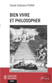 Bien Vivre Et Philosopher