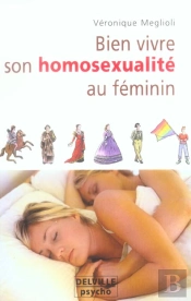 Bien Vivre Son Homosexualite Au Feminin