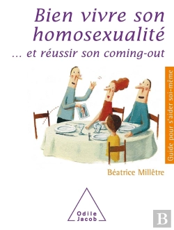 Bertrand.pt - Bien Vivre Son Homosexualite... Et Reussir Son Coming Out