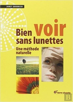 Bertrand.pt - Bien Voir Sans Lunettes ; Une Méthode Naturelle
