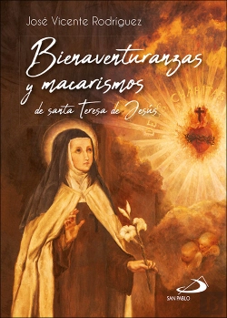 Bertrand.pt - Bienaventuranzas Y Macarismos De Teresa De Jesus