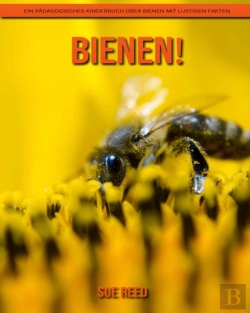 Bertrand.pt - Bienen! Ein Padagogisches Kinderbuch Uber Bienen Mit Lustigen Fakten