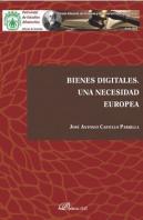 Bienes Digitales. Una Necesidad Europea