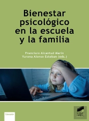 Bienestar Psicologico En La Escuela Y La Familia