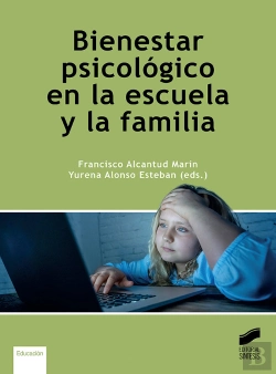 Bertrand.pt - Bienestar Psicologico En La Escuela Y La Familia