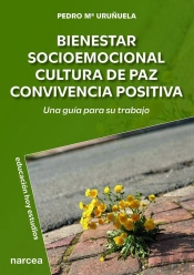 Bienestar Socioemocional Cultura De Paz Convivencia Positiva