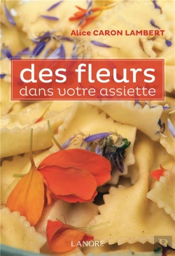 Bertrand.pt - Bienfaits D'Une Alimentation Fleurie (Les)