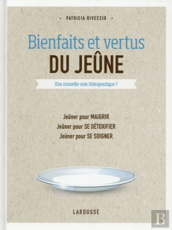 Bertrand.pt - Bienfaits Et Vertus Du Jeûne