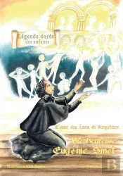 Bienheureuse Eugénie Smet ; L'Amie Des Âmes Du Purgatoire