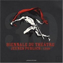 Bertrand.pt - Biennale Du Theatre Jeunes Publics, Lyon - 30 Ans