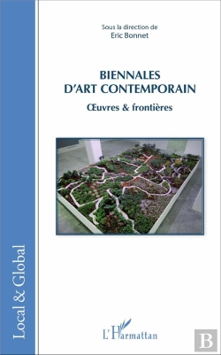 Bertrand.pt - Biennales D'Art Contemporain ; Oeuvres Et Frontières