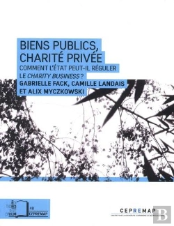 Bertrand.pt - Biens Public, Charité Privée ; Comment L'Etat Peut-Il Réguler Le Charity Business ?