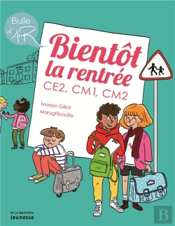 Bertrand.pt - Bientôt La Rentrée : Ce2, Cm1, Cm2