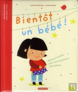 Bertrand.pt - Bientot Un Bebe A La Maison