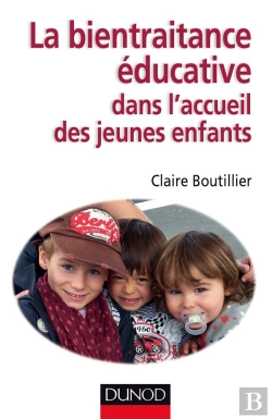 Bertrand.pt - Bientraitance Éducative Dans L'Accueil Des Jeunes Enfants