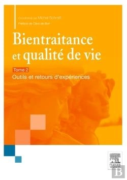 Bertrand.pt - Bientraitance Et Qualité De Vie Tome 2 ; Outils Et Retours D'Expériences