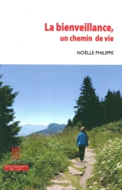 Bienveillance, Un Chemin De Vie (La)