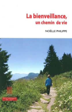 Bertrand.pt - Bienveillance, Un Chemin De Vie (La)