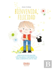 Bienvenida, Felicidad