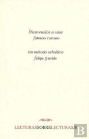 Bienvenidos A Casa. Un Metodo Selvatico 
