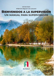 Bienvenidos A La Supervision. Un Manual Para Supervisados