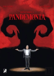 Bienvenidos A Pandemonia