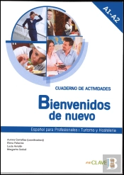 Bienvenidos De Nuevo - Cuaderno De Actividades (A1-A2)