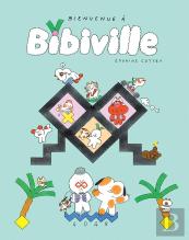 Bienvenue À Bibiville