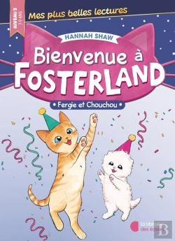 Bertrand.pt - Bienvenue À Fosterland ! Fergie Et Chouchou (2025)