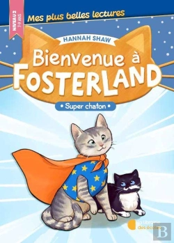 Bertrand.pt - Bienvenue À Fosterland : Super Chaton (Édition 2024)