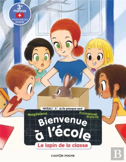 Bertrand.pt - Bienvenue A L'Ecole - Tome 6 - Le Lapin De La Classe