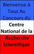 Bienvenue A Tous Au Concours Du Centre National De La Recherche Scientifique