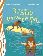 Bienvenue Au Camp Catastrophe