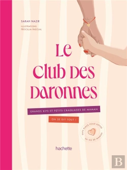 Bertrand.pt - Bienvenue Au Club Des Daronnes ! : Safe Place Pour Kiffer Sa Vie De Maman