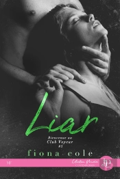Bienvenue Au Club Voyeur Tome 5 : Liar