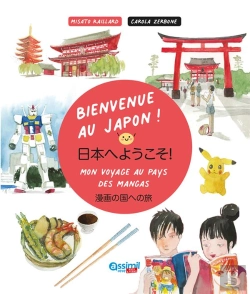Bertrand.pt - Bienvenue Au Japon ! Mon Voyage Au Pays Des Mangas