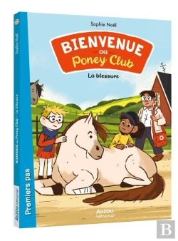 Bertrand.pt - Bienvenue Au Poney-Club Tome 3 : La Blessure
