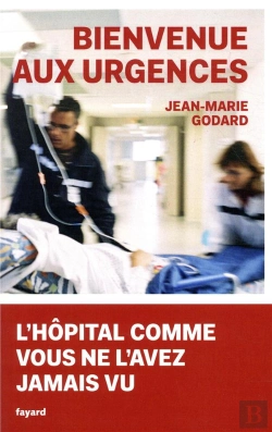 Bertrand.pt - Bienvenue Aux Urgences ; L'Hôpital Comme Vous Ne L'Avez Jamais Vu