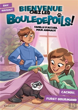 Bertrand.pt - Bienvenue Chez Les Bouledepoils ! Tome 3 : Cachou, Furet Gourmand