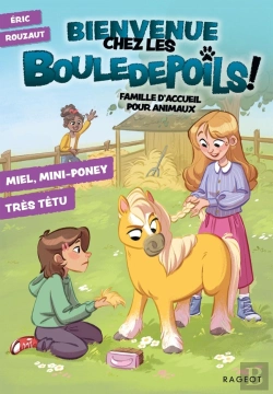 Bertrand.pt - Bienvenue Chez Les Bouledepoils ! Tome 4 : Miel, Mini-Poney Très Têtu