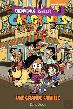 Bertrand.pt - Bienvenue Chez Les Casagrandes Tome 1 : Une Grande Famille
