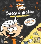 Bienvenue Chez Les Loud ; Cartes À Gratter