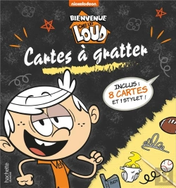 Bertrand.pt - Bienvenue Chez Les Loud ; Cartes À Gratter