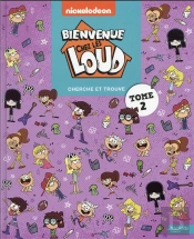Bienvenue Chez Les Loud-Cherche Et Trouve Vol. 2