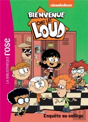 Bienvenue Chez Les Loud Tome 43 : Enquête Au Collège