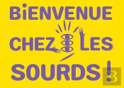 Bienvenue Chez Les Sourds