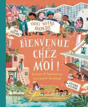 Bienvenue Chez Moi !